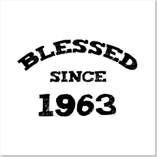 Blessed Since 1963 Funny Blessed Christian Birthday Posters and Art